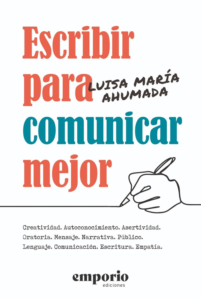 Escribir para comunicar mejor | Luisa María Ahumada
