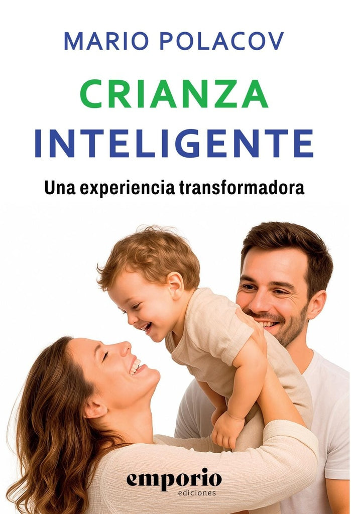 Crianza inteligente | Mario Polacov