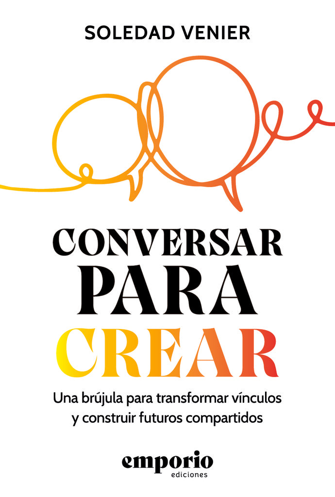 Conversar para crear | Soledad Venier