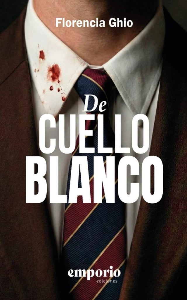 De cuello blanco | Florencia Ghio