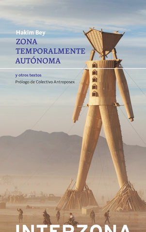 ZONA TEMPORALMENTE AUTONOMA | BEY HAKIM