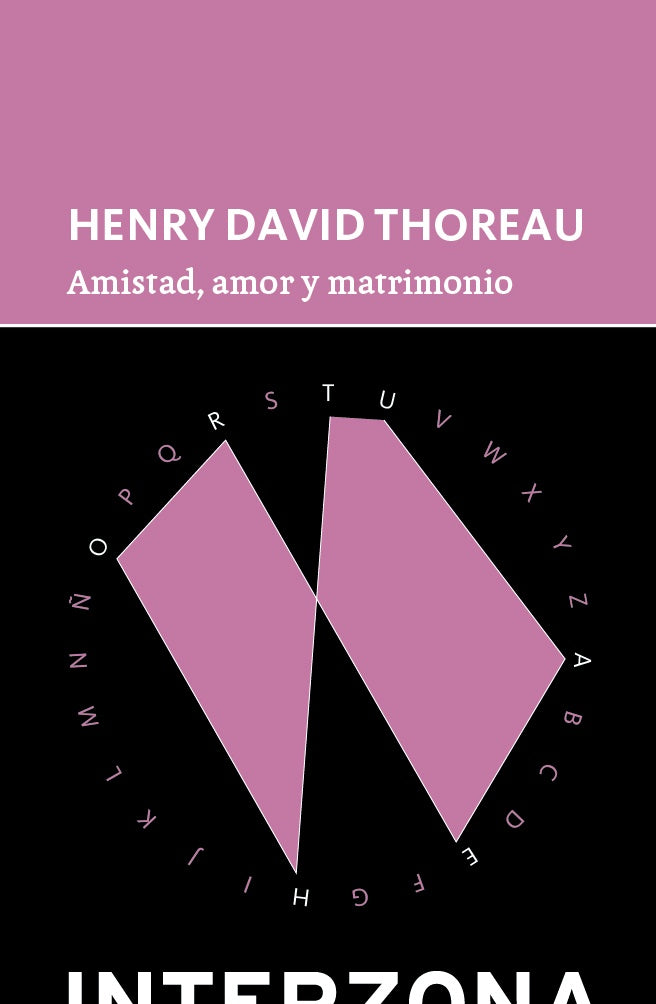 AMOR Y MATRIMONIO AMISTAD.. | HENRY DAVID THOREAU