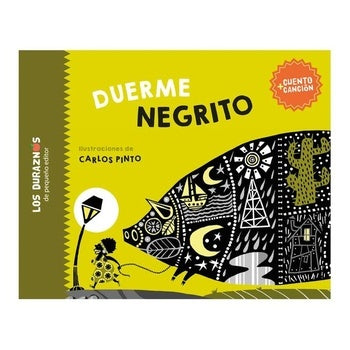 DUERME NEGRITO | Carlos Pinto