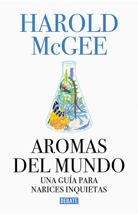 AROMAS DEL MUNDO.. | HAROLD MCGEE