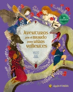 AVENTURAS POR EL MUNDO PARA NIÑAS VALIENTES..* | Khoa  Le