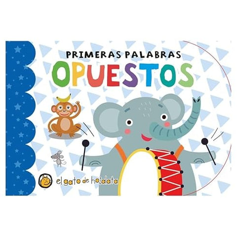 PRIMERAS PALABRAS. OPUESTOS..