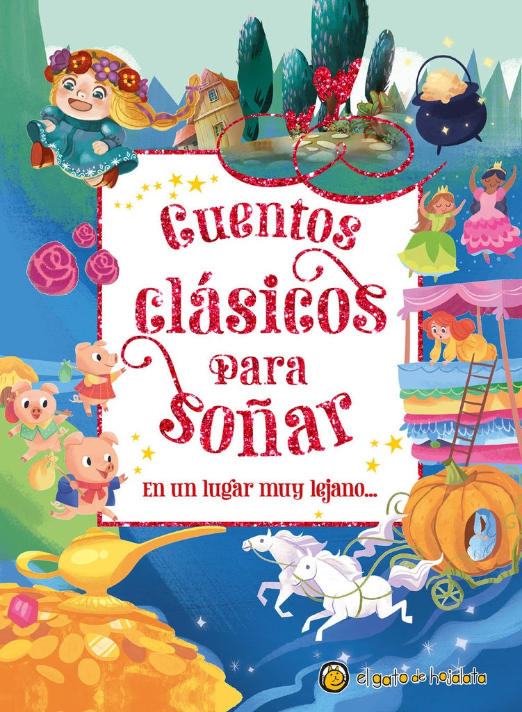 Clásicos para soñar. En un lugar muy lejano