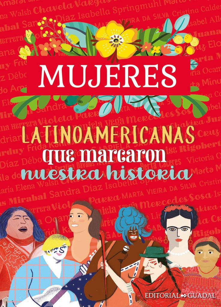 MUJERES LATINOAMERICANAS QUE MARCARON...*