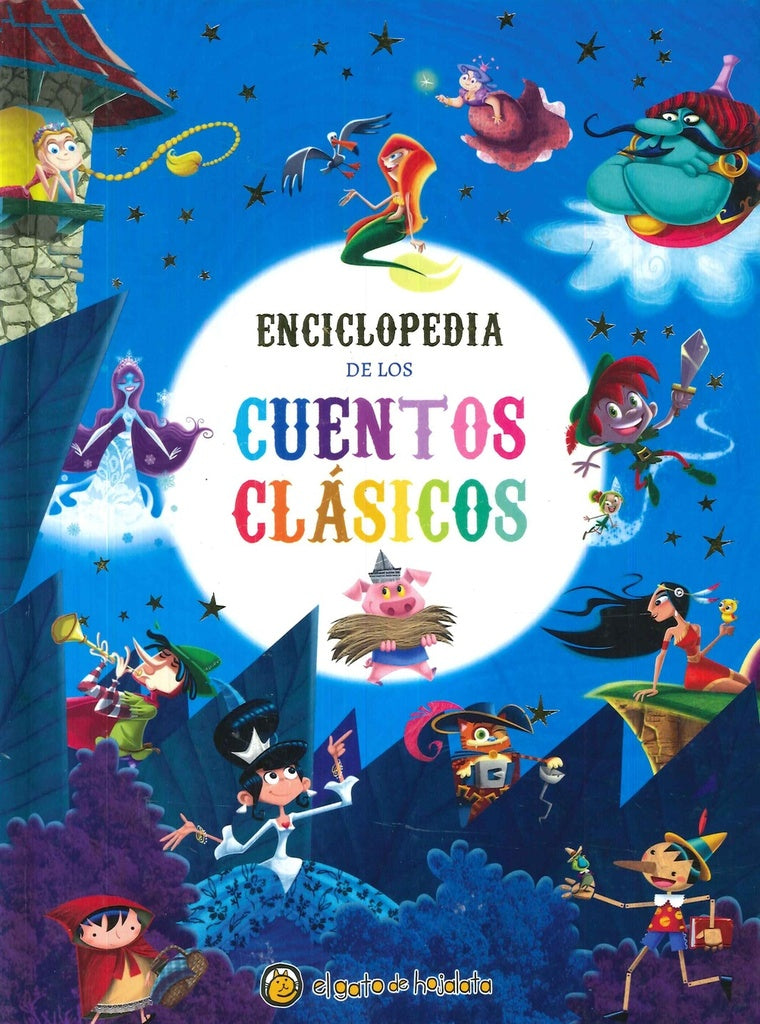ENCICLOPEDIA DE LOS CUENTOS CLÁSICOS *
