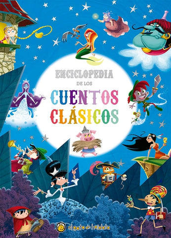 ENCICLOPEDIA DE LOS CUENTOS CLÁSICOS *