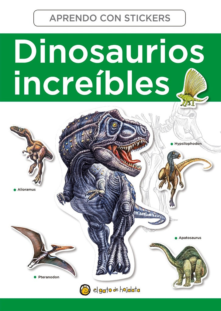 DINOSAURIOS INCREIBLES (CON STICKERS)