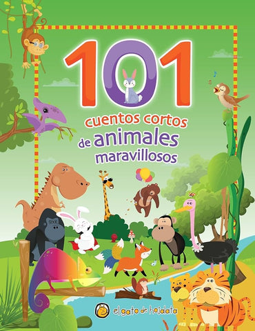 101 CUENTOS CORTOS DE ANIMALES MARAVILLOSOS..