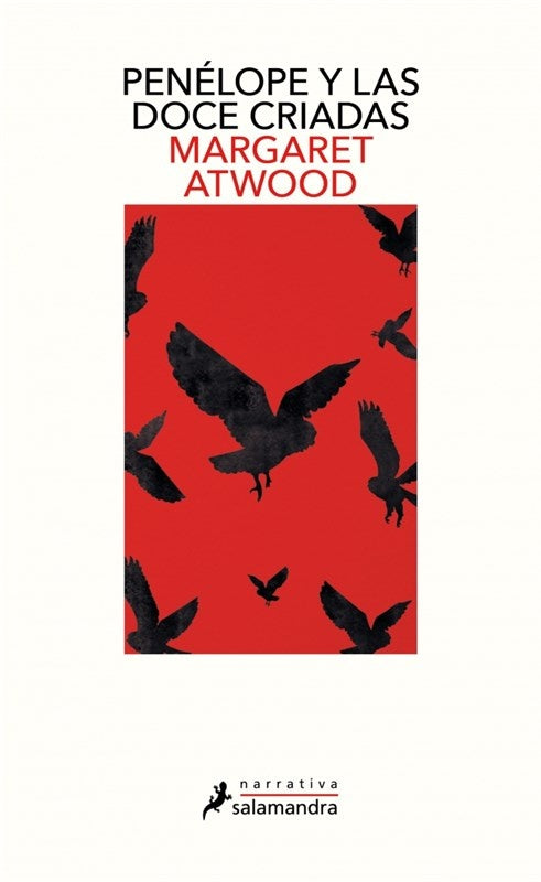 PENELOPE Y LAS DOCE CRIADAS*. | Margaret Atwood
