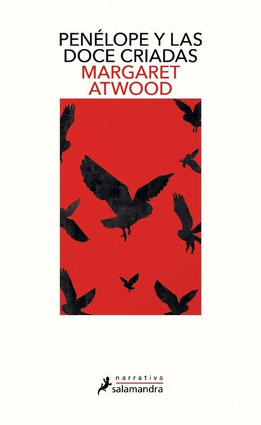 PENELOPE Y LAS DOCE CRIADAS*. | Margaret Atwood