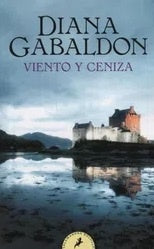 VIENTO Y CENIZA (SAGA OUTLANDER 6) | Diana Gabaldon