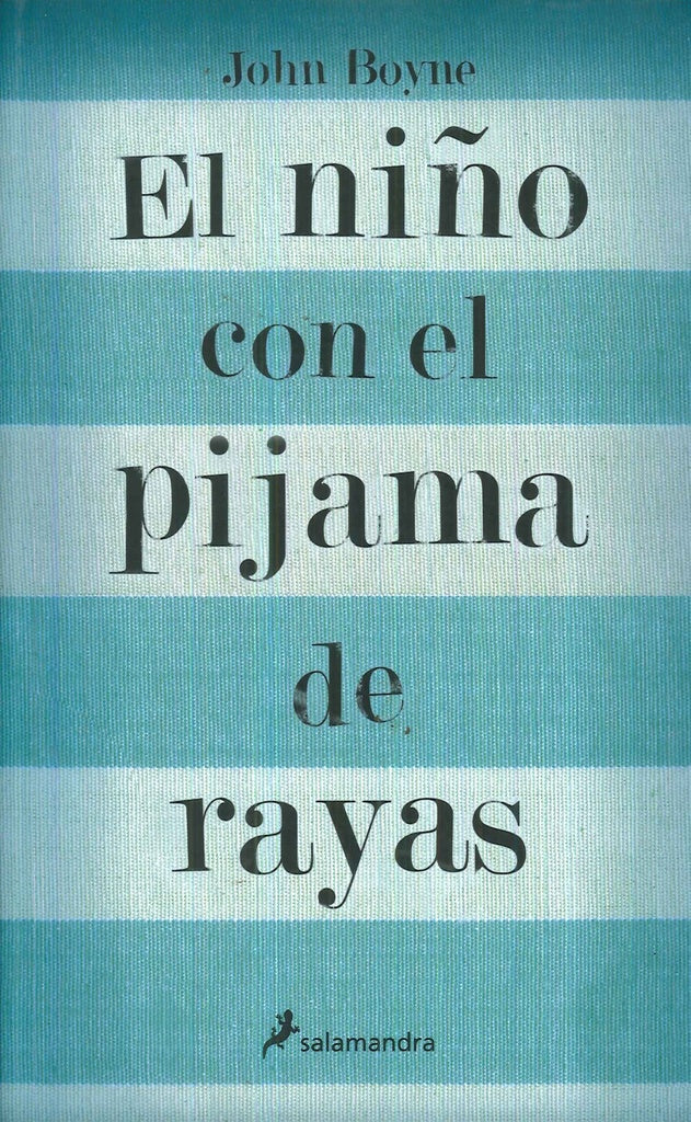 EL NIÑO CON EL PIJAMA DE RAYAS*.. | John  Boyne