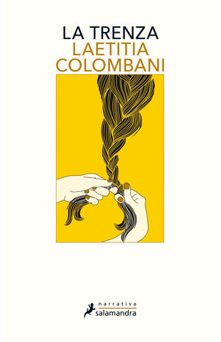 LA TRENZA*. | LAETITIA  COLOMBANI