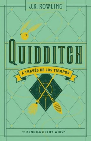 QUIDDITCH A TRAVÉS DE LOS TIEMPOS.. | J. K. Rowling