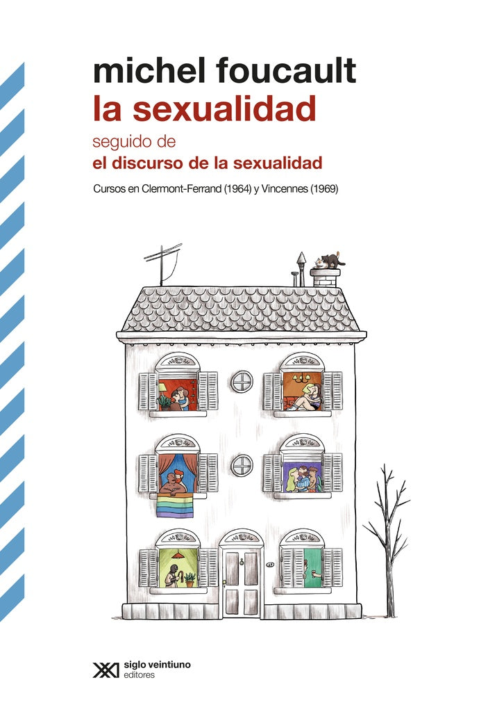 LA SEXUALIDAD SEGUIDO DE EL DISCURSO DE LA SEXUALIDAD.. | Michel Foucault