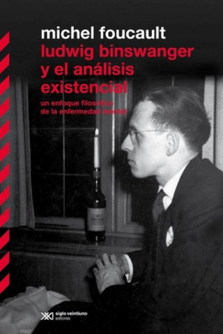 LUDWIG BINSWANGER Y EL ANALISIS EXISTENCIAL.. | Michael Foucault