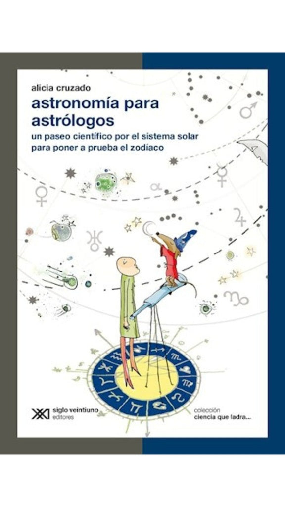 Astronomía para astrólogos | ALICIA  CRUZADO