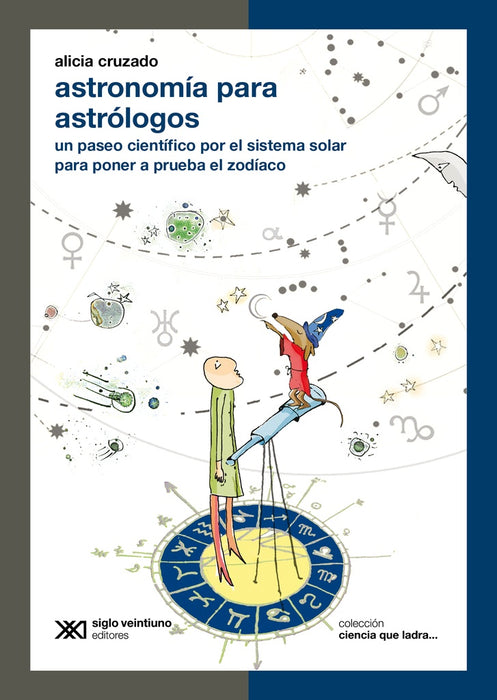 Astronomía para astrólogos | ALICIA  CRUZADO