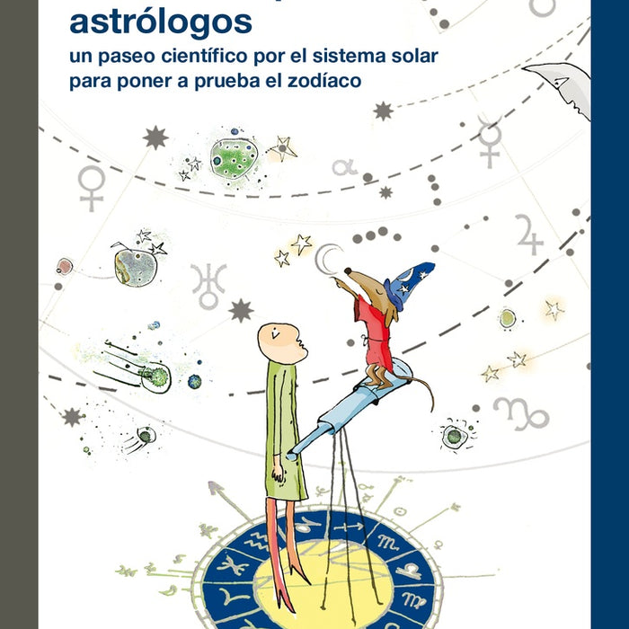 Astronomía para astrólogos | ALICIA  CRUZADO