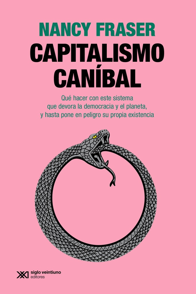 CAPITALISMO CANÍBAL | NANCY FRASER