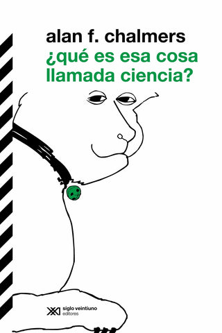 QUE ES ESA COSA LLAMADA CIENCIA? .. | Alan F. Chalmers