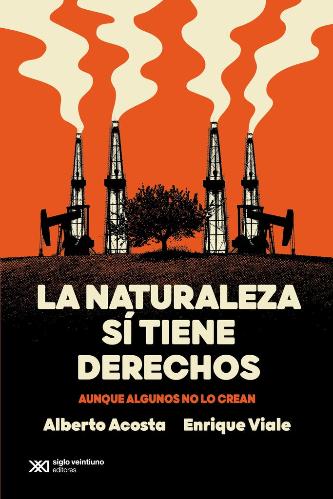 LA NATURALEZA SÍ TIENE DERECHOS.. | ALBERTO ACOSTA