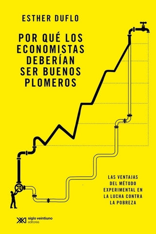 POR QUE LOS ECONOMISTAS DEBERIAN SER BUENOS PLOMER.. | ESTHER DUFLO
