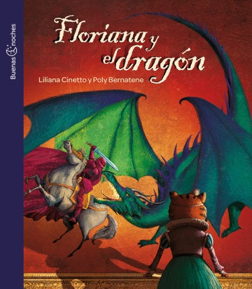 FLORIANA Y EL DRAGÓN.. | Liliana  Cinetto