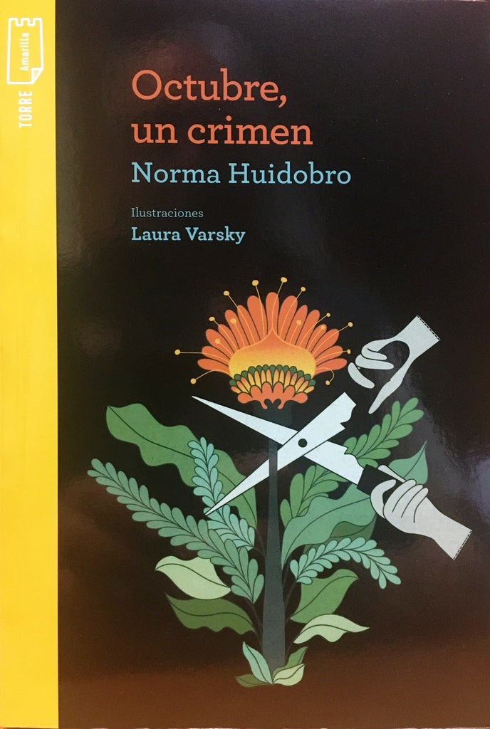 OCTUBRE, UN CRIMEN.F | Norma Huidobro