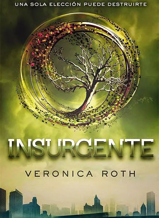 INSURGENTE (DIVERGENTE 2)* | Verónica  Roth