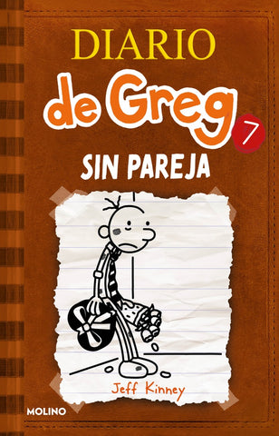 DIARIO DE GREG 7 SIN PAREJA*.. | Jeff Kinney