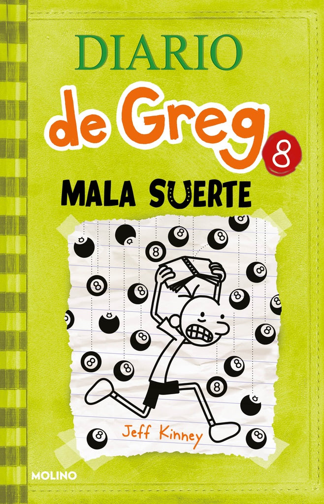 DIARIO DE GREG 8 MALA SUERTE*.. | Jeff Kinney