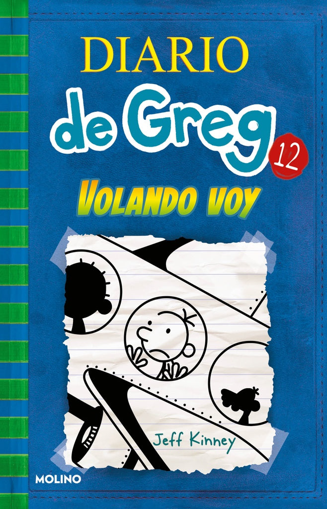 DIARIO DE GREG 12 VOLANDAO VOY*.. | Jeff Kinney