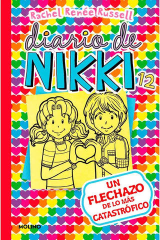 DIARIO DE NIKKI 12: UN FLECHAZO DE LO MÁS CATASTRÓFICO* | rachel renée russell