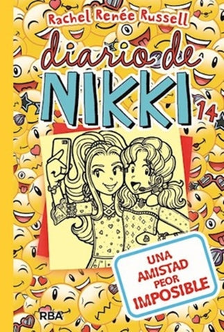 DIARIO DE NIKKI 14: UNA AMISTAD PEOR IMPOSIBLE*.. | rachel renée russell