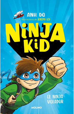 NINJA KID 2. EL NINJA VOLADOR*.. | Anh Do