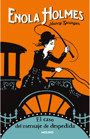 ENOLA HOLMES 6 EL CASO DEL MENSAJE DE DESPEDIDA*.. | Nancy Springer