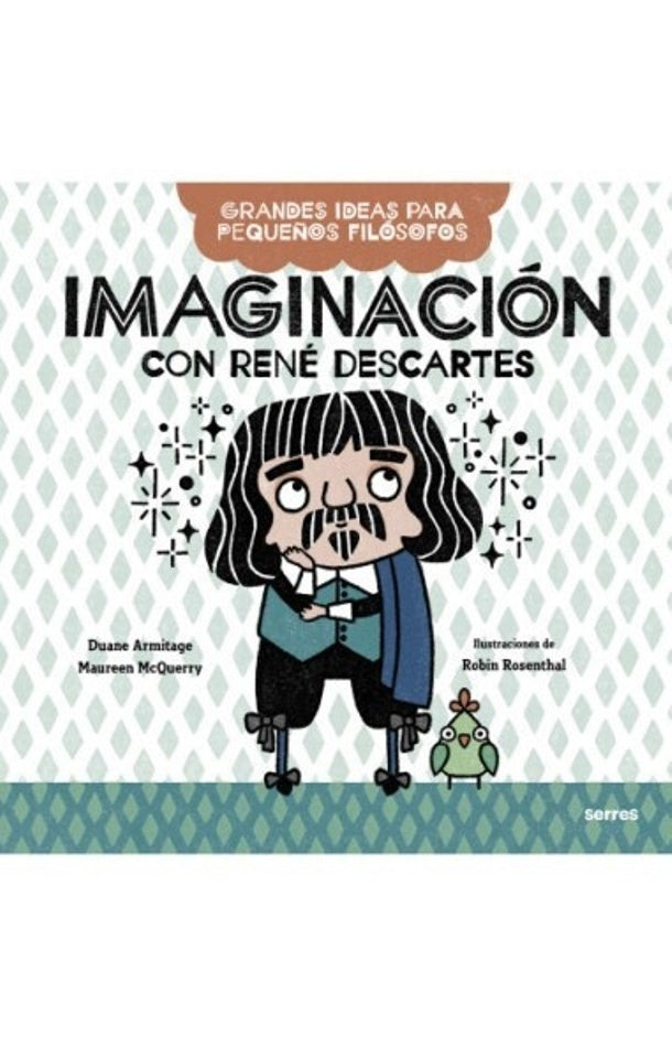 Imaginación con René  Descartes  | Duane Armitage