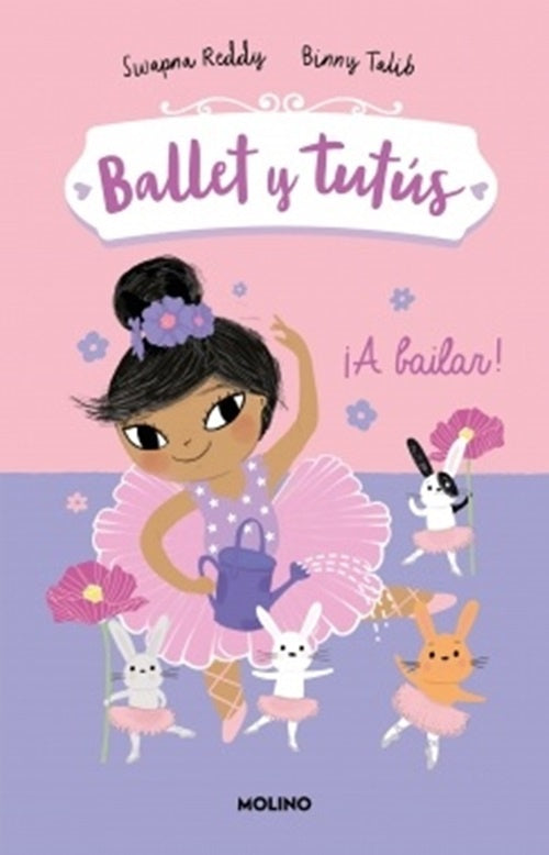 Ballet y tutús. A bailar! | Reddy, Talib