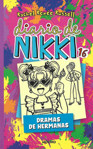 DIARIO DE NIKKI 16. DRAMAS DE HERMANAS.. | rachel renée russell