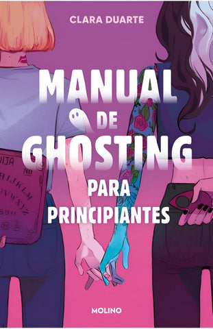 MANUAL DE GHOSTING PARA PRINCIPIANTES.. | CLARA DUARTE