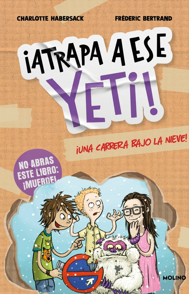 ¡Atrapa a ese - Yeti! Una carrera bajo la nieve  |  Charlotte  Habersack