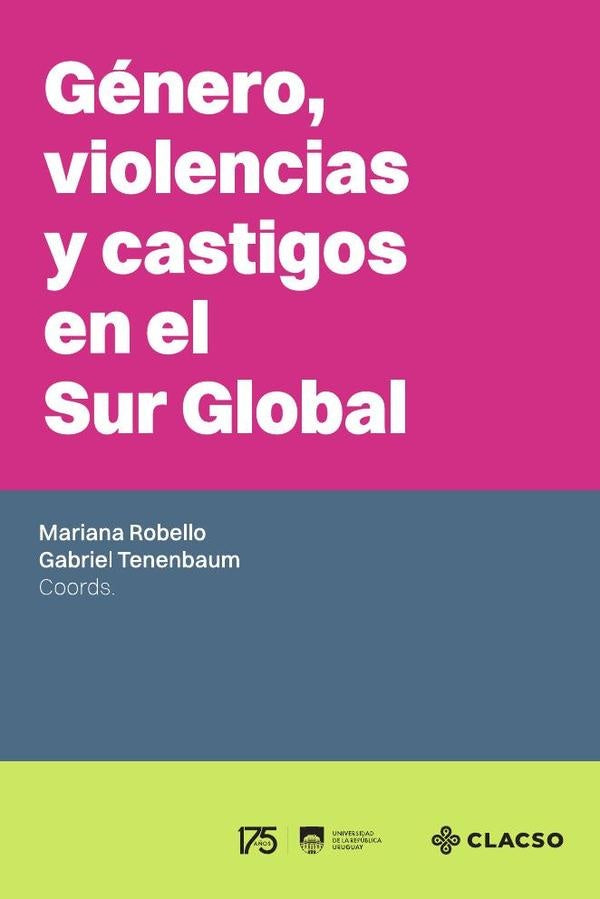Género, violencias y castigos en el Sur Global | Robello, Tenenbaum