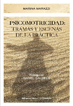 PSICOMOTRICIDAD: TRAMAS Y ESCENAS.. | Maria Cristina Marazzi