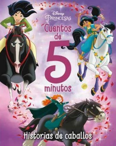 CUENTOS PARA LEER EN 5 MINUTOS - PRINCESAS Y CABALLOS..