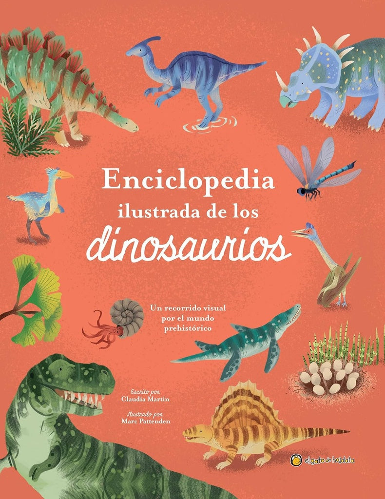 ENCICLOPEDIA ILUSTRADA DE LOS DINOSAURIOS.. | CLAUDIA MARTIN